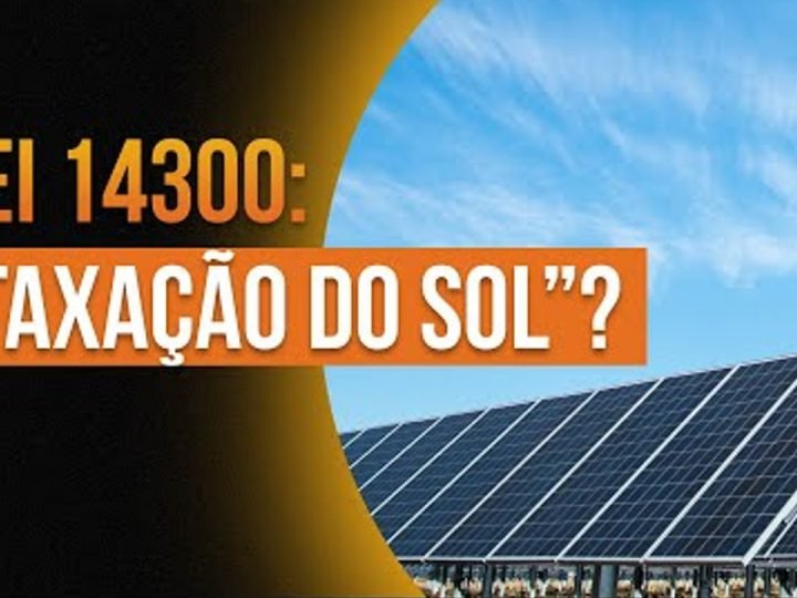 Ainda é vantajoso o sistema fotovoltaico diante da “taxação do sol”?