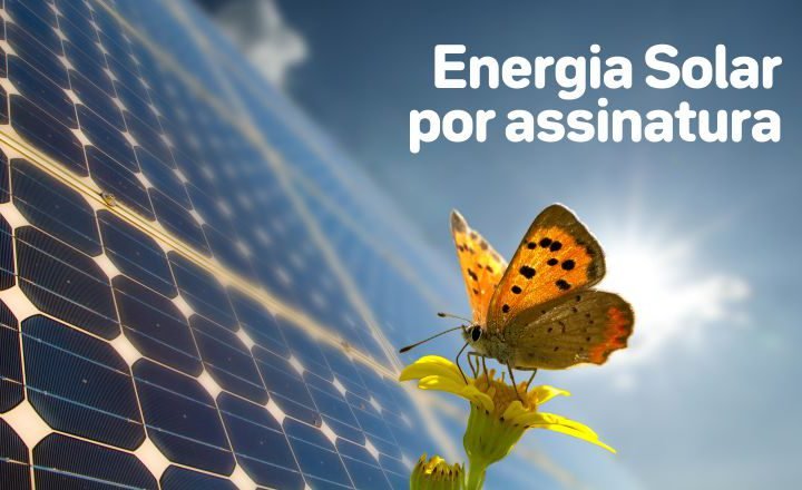 Energia solar por assinatura quadruplica em três anos