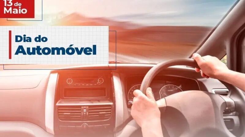 13 de Maio - Dia do Automóvel