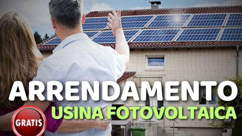 Usina Solar sem pagar 1 real com zero de investimento