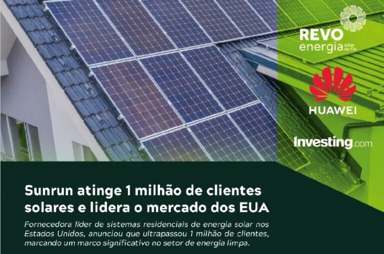 Líder no mercado EUA: Sunrun bate 1 milhão de Clientes Solares