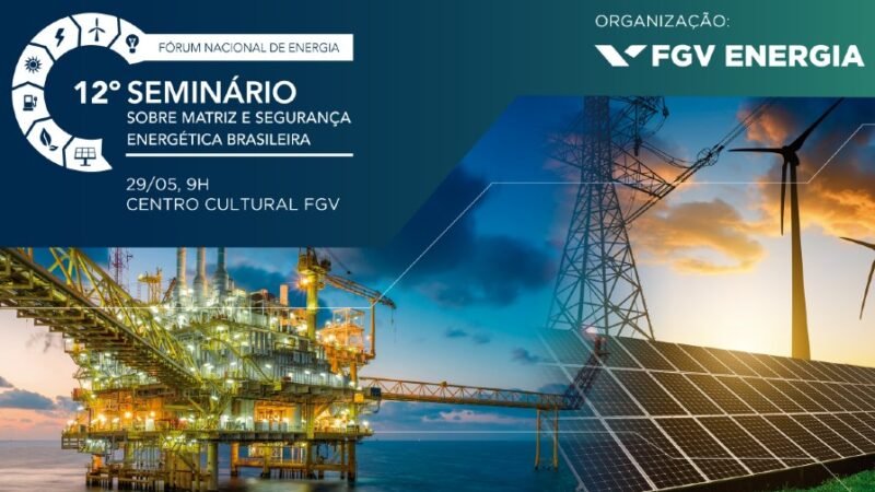 FGV Energia realiza seminário sobre o futuro da matriz e da segurança energética brasileira FGV Energia realiza seminário sobre o futuro da matriz e da segurança energética brasileira