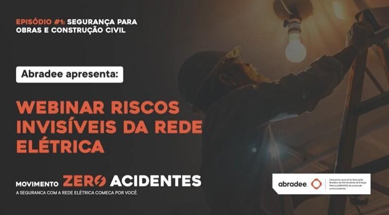 Abradee lança webinar de segurança com a rede elétrica